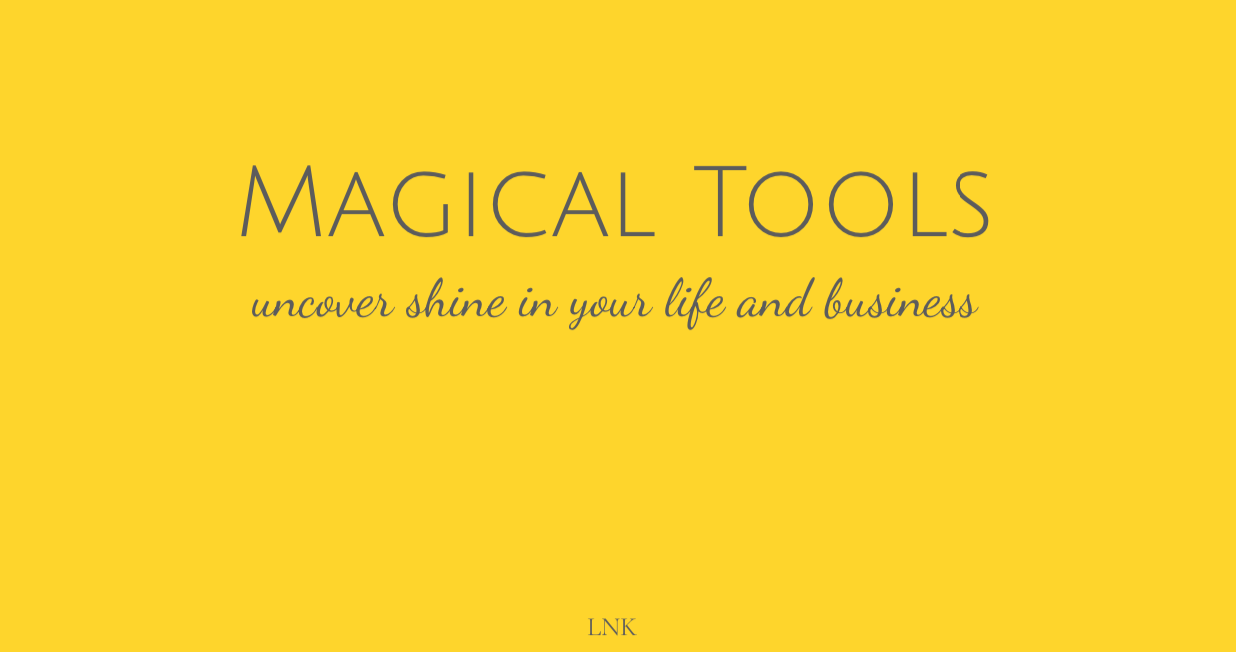 LNK logo and text "Magical tools uncover shine in your life and business."