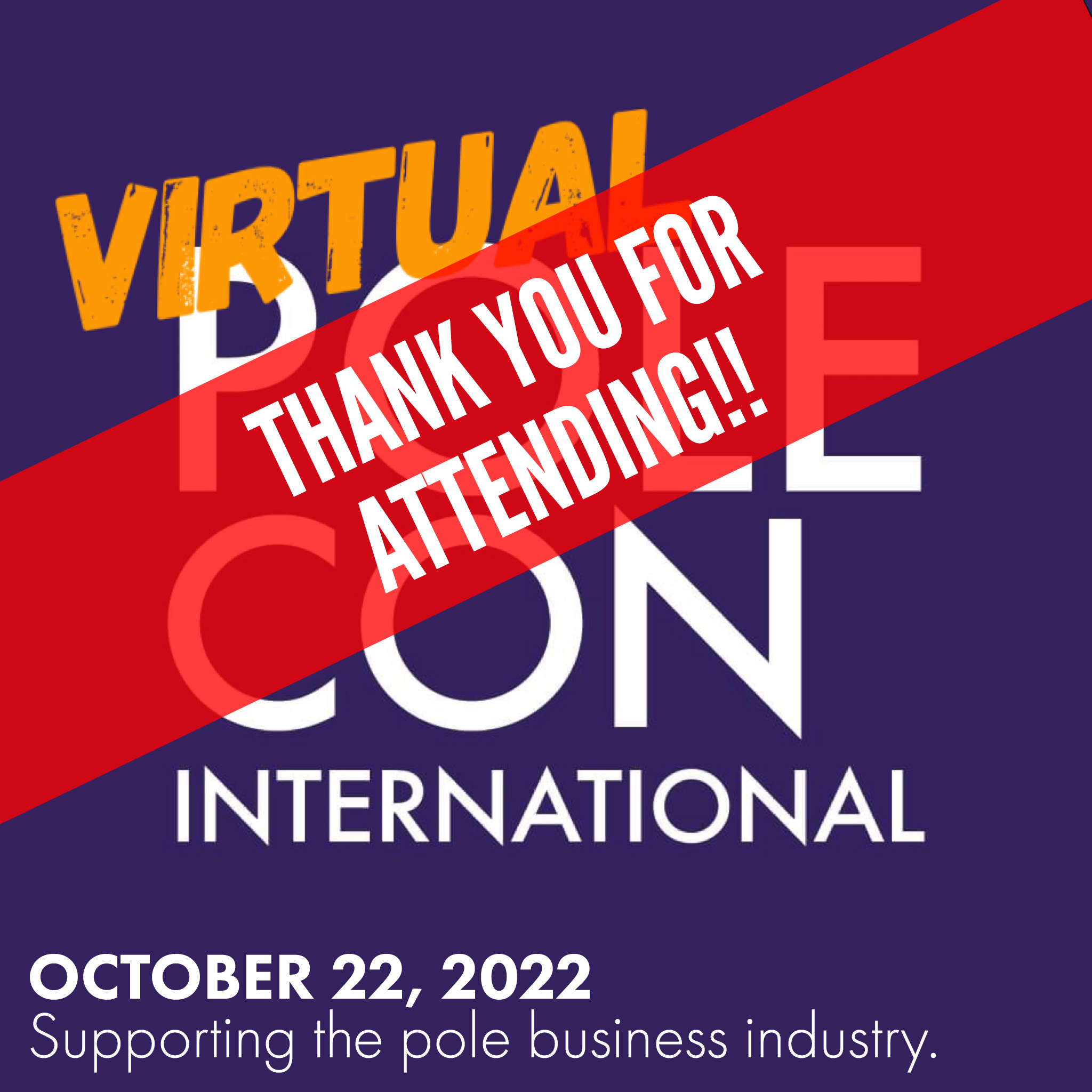 Virtual PoleCon logo with text: Thank you for attending! October 2022.