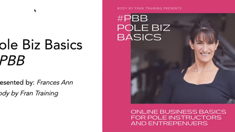 Picture Of Fran With Text Pole Biz Basics #PBB, Presented By Frances Ann, Body By Fran Training.